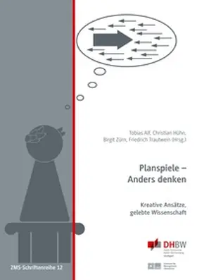 Alf / Hühn / Zürn |  Planspiele - Anders denken | Buch |  Sack Fachmedien