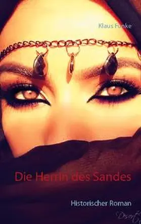 Funke |  Die Herrin des Sandes | Buch |  Sack Fachmedien