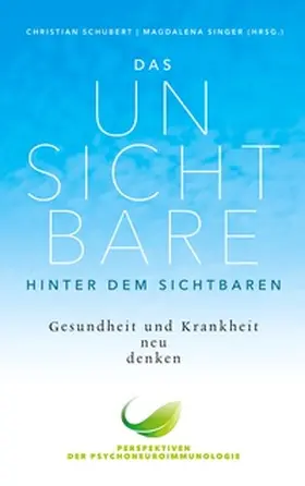 Schubert / Singer |  Das Unsichtbare hinter dem Sichtbaren | Buch |  Sack Fachmedien