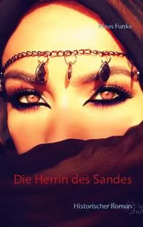 Funke |  Die Herrin des Sandes | Buch |  Sack Fachmedien