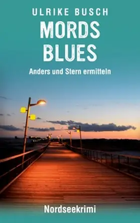 Busch |  Mordsblues | Buch |  Sack Fachmedien