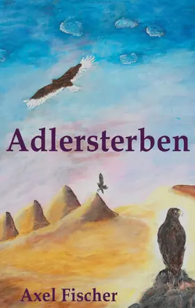 Fischer |  Adlersterben | eBook | Sack Fachmedien