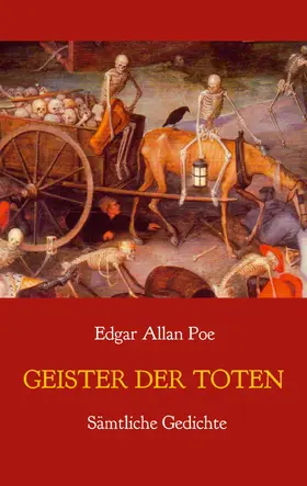 Poe / Etzel |  Geister der Toten - Sämtliche Gedichte | eBook | Sack Fachmedien