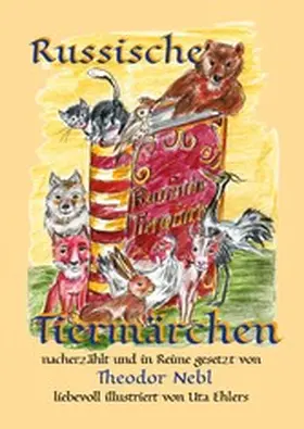 Nebl / Ehlers |  Russische Tiermärchen | eBook | Sack Fachmedien