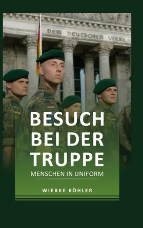 Köhler |  Besuch bei der Truppe | eBook | Sack Fachmedien