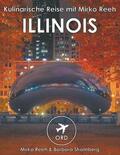 Reeh / Stromberg |  Illinois - Kulinarische Reise mit Mirko Reeh | eBook | Sack Fachmedien