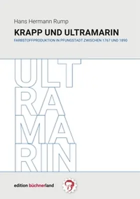 Rump / Dieckmann / Brunner |  Krapp und Ultramarin | Buch |  Sack Fachmedien