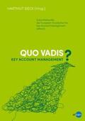 Kleina / Schneider / Sieck |  Quo vadis Key Account Management? | Buch |  Sack Fachmedien