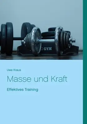 Kraus |  Masse und Kraft | Buch |  Sack Fachmedien