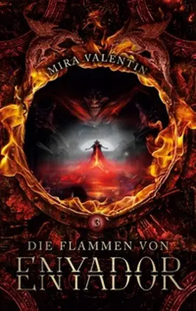 Valentin |  Die Flammen von Enyador | Buch |  Sack Fachmedien
