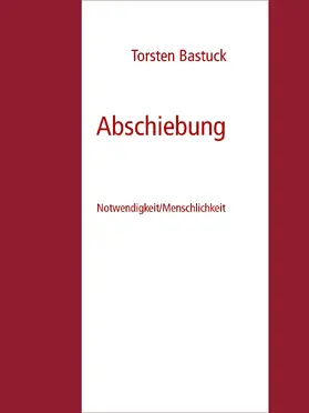 Bastuck |  Abschiebung | eBook | Sack Fachmedien
