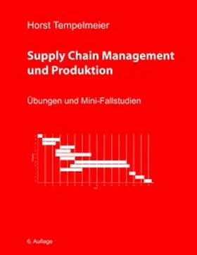 Tempelmeier |  Supply Chain Management und Produktion | Buch |  Sack Fachmedien