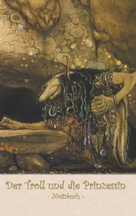 Bauer / Potter |  Der Troll und die Prinzessin  - Notizbuch (Trolle und Goblins) | Buch |  Sack Fachmedien