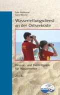 Nitsche / Hoffmann |  Wasserrettungsdienst an der Ostseeküste | Buch |  Sack Fachmedien