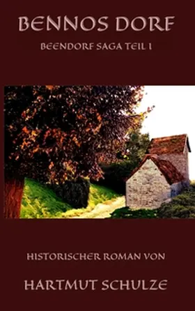 Schulze |  Bennos Dorf | Buch |  Sack Fachmedien
