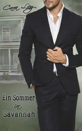 Lay |  Ein Sommer in Savannah | Buch |  Sack Fachmedien