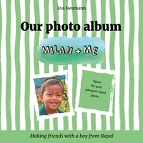 Neumann |  Our photo album - Milan & Me | Buch |  Sack Fachmedien