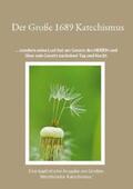 Roth |  Der Große 1689 Katechismus | Buch |  Sack Fachmedien