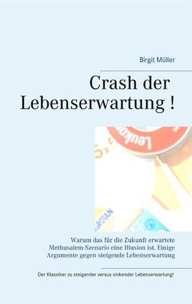 Müller | Crash der Lebenserwartung ! | E-Book | sack.de