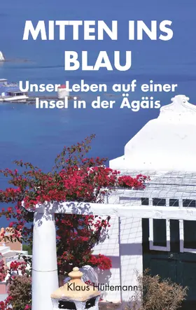 Hüttemann |  Mitten ins Blau | eBook | Sack Fachmedien