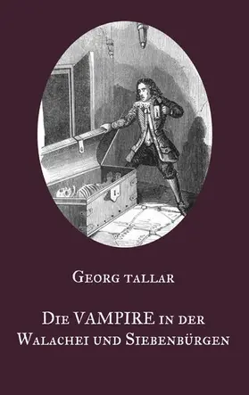 Tallar / Equiamicus |  Die Vampire in der Walachei und Siebenbürgen | eBook | Sack Fachmedien