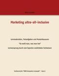 Schneider |  Marketing ultra-all-inclusive -  Lernmaterialien, Testaufgaben und Musterklausuren | Buch |  Sack Fachmedien