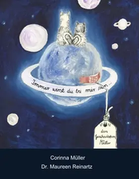 Müller / Reinartz |  Immer wirst du bei mir sein ... | Buch |  Sack Fachmedien