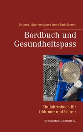 Hennig / Schmitt |  Bordbuch und Gesundheitspass | Buch |  Sack Fachmedien