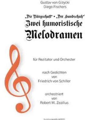 Fischers / Gizycki / Zezilius |  Zwei humoristische Melodramen | Buch |  Sack Fachmedien
