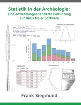 Siegmund |  Statistik in der Archäologie: eine anwendungsorientierte Einführung auf Basis freier Software | Buch |  Sack Fachmedien