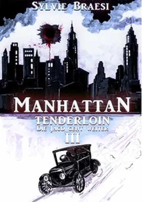 Braesi |  Manhattan Tenderloin | Buch |  Sack Fachmedien