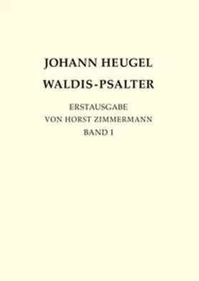 Zimmermann |  Johann Heugel: Waldis-Psalter | Buch |  Sack Fachmedien