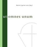 Kattan / Langfeldt / Lenz |  Ut omnes unum | Buch |  Sack Fachmedien
