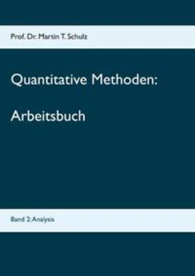 Schulz | Quantitative Methoden - Arbeitsbuch | Buch | 978-3-7528-2892-4 | sack.de