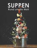 Reeh / Stromberg |  Suppen - Rund um die Welt | Buch |  Sack Fachmedien