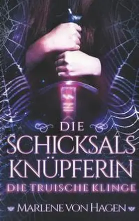 Hagen |  Die Schicksalsknüpferin | Buch |  Sack Fachmedien