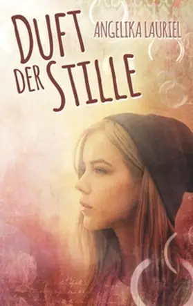 Lauriel |  Duft der Stille | Buch |  Sack Fachmedien
