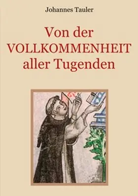 Tauler / Eibisch |  Von der Vollkommenheit aller Tugenden | Buch |  Sack Fachmedien