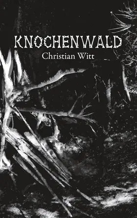 Witt |  Knochenwald | eBook | Sack Fachmedien
