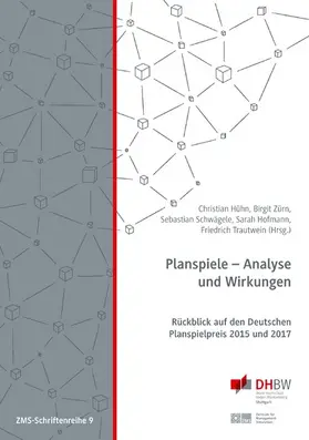 Hühn / Zürn / Schwägele |  Planspiele - Analyse und Wirkungen | eBook | Sack Fachmedien