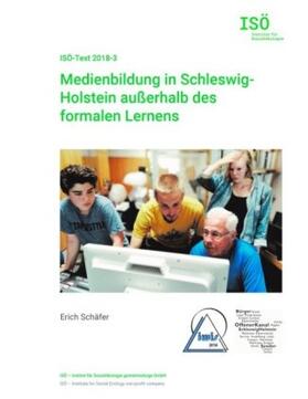 Schäfer / Opielka | Medienbildung in Schleswig-Holstein außerhalb des formalen Lernens | Buch | 978-3-7528-4093-3 | sack.de