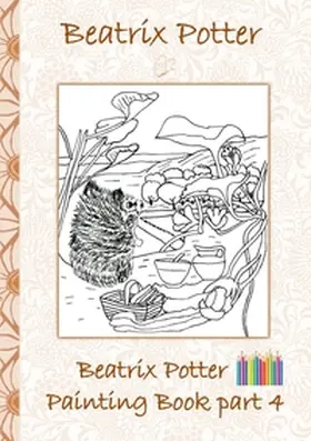 Potter |  Beatrix Potter Painting Book Part 4 ( Peter Rabbit ) | Buch |  Sack Fachmedien