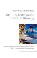 Isernhagen |  BTGI - Schriftenreihe  - Band 3 - Ginseng | Buch |  Sack Fachmedien