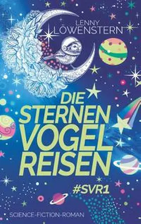 Löwenstern |  Die Sternenvogelreisen | Buch |  Sack Fachmedien