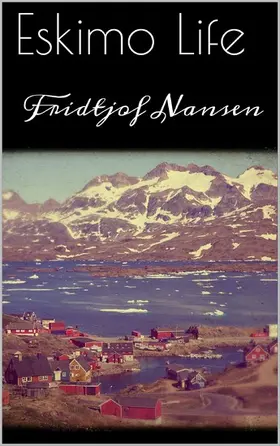 Nansen |  Eskimo Life | eBook | Sack Fachmedien