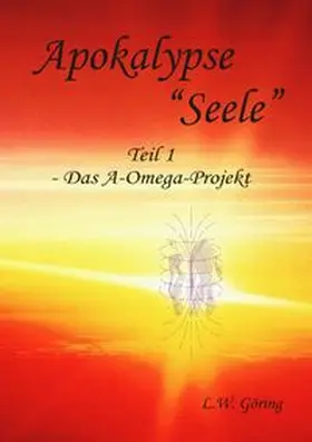 Göring / Clausen |  Apokalypse "Seele" | Buch |  Sack Fachmedien