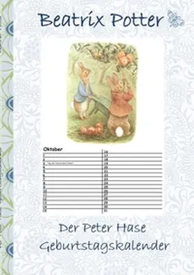 Potter |  Der Peter Hase Geburtstagskalender | Buch |  Sack Fachmedien