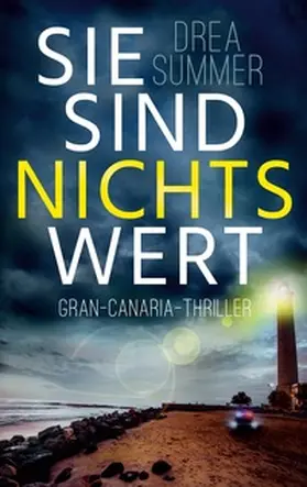 Summer |  Sie sind nichts wert | Buch |  Sack Fachmedien