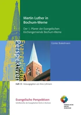 Brakelmann / Lohmann |  Martin Luther in Bochum-Werne | Buch |  Sack Fachmedien