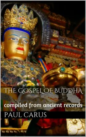 Carus |  The Gospel of Buddha | eBook | Sack Fachmedien